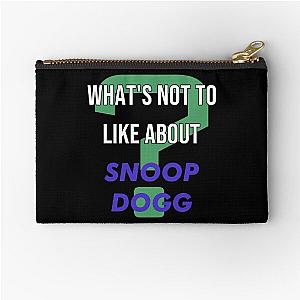 What's not to like about - Snoop Dogg Zipper Pouch