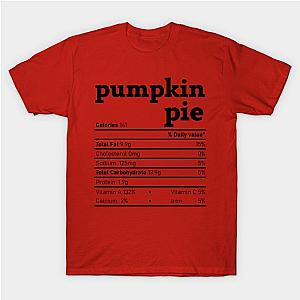 pumpkin pie nutrition facts thankgiving T-Shirt TP1201