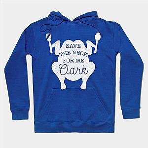 Save The Neck For Me Clark Hoodie TP1701