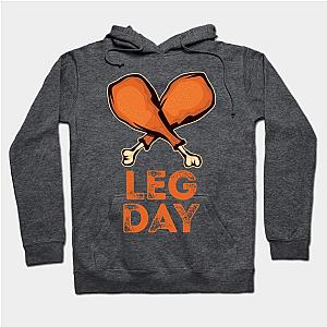 Leg Day' Funny Thanksgiving  Turkey Hoodie TP1701