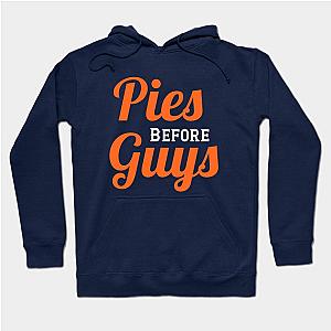 Pies Before Guys Hoodie TP1701