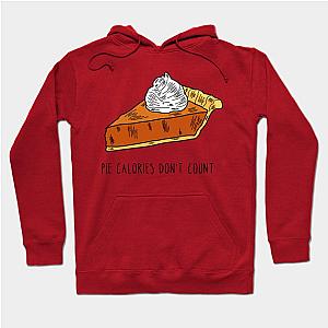 Pie Calories Don't Count - Funny Thanksgiving Design Hoodie TP1701