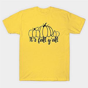 It's Fall Ya'll T-Shirt TP1201