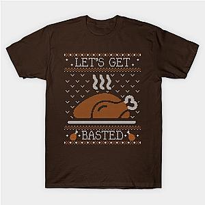 Let's Get Basted, Ugly Thanksgiving Sweater T-Shirt TP1201