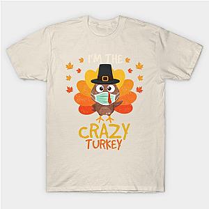 I'm the Crazy Turkey Fuuny Thanksgiving 2020 Face mask T-Shirt TP1201