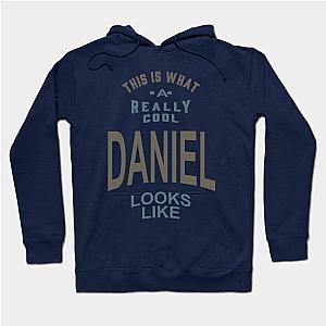 Is Your Name, Daniel. This shirt is for you! Hoodie TP1701