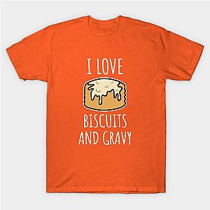 I Love Biscuits And Gravy T-Shirt TP1201