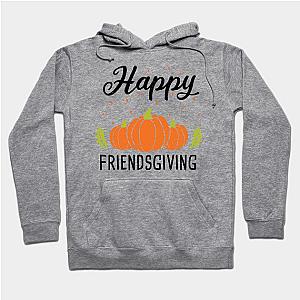 Happy Friendsgiving Hoodie TP1701