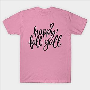 Happy Fall Y'all T-Shirt TP1201