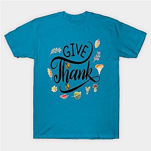 Give Thanks T-Shirt TP1201