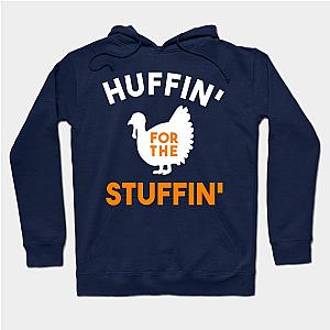 Huffin For The Stuffin Hoodie TP1701