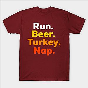 Funny Turkey Trot Shirt - Run, Beer, Turkey, Nap T-Shirt TP1201