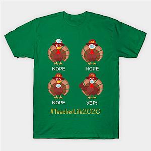 Funny Thanksgiving Teacher life 2020 Turkey wearing mask wrong T-Shirt TP1201