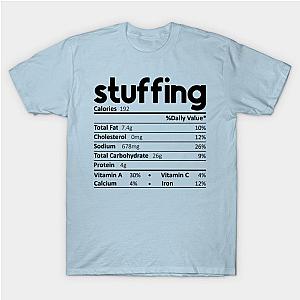 Funny Thanksgiving Stuffing Food Nutrition Facts Anti Vegan T-Shirt TP1201