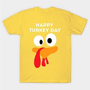 Funny Thanksgiving Gift For Women - Happy Turkey Day T-Shirt TP1201