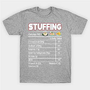 Funny Stuffing Nutrition Thanksgiving Eatting With Control T-Shirt TP1201