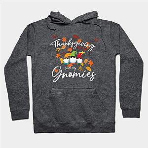 great present for friends and family who love funny Thanksgiving With My Gnomies Funny Thanksgiving 2021 design Hoodie TP1701