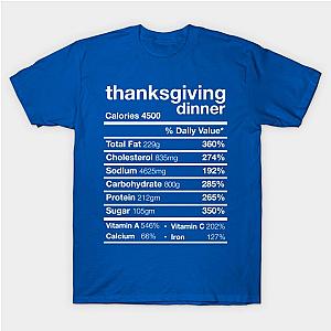 Funny Family Thanksgiving Dinner Nutritional Facts T-Shirt TP1201