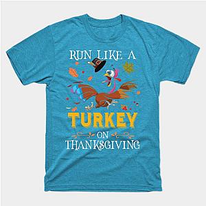 Cute Runner Running Lover Run Like A Turkey On Thanksgiving T-Shirt TP1201