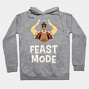 Feast Mode Food Funny Turkey Thanksgiving Day Hoodie TP1701