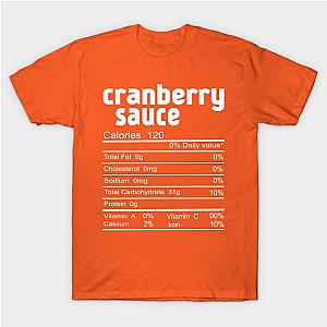 Cranberry sauce nutrition facts Thanksgiving T-Shirt TP1201