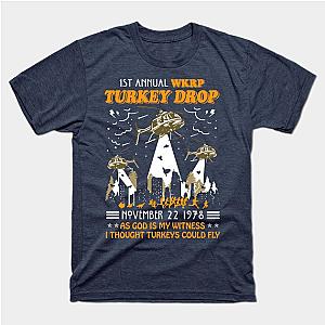 1st Annual WKRP Turkey Drop November 22, 1978, As God Is My Witness I Thought Turkeys Could Fly T-Shirt TP1201