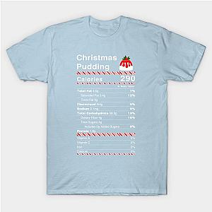 Christmas Pudding Nutrition Facts T-Shirt TP1201