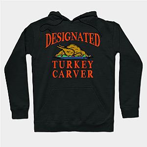 Designated Turkey Carver Thanksgiving Hoodie TP1701