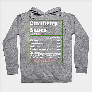 Cranberry Sauce Nutrition Thanksgiving Hoodie TP1701