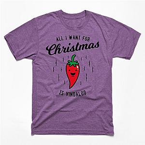 All I want for Christmas is Vindaloo T-Shirt TP1201