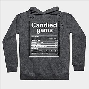 Candied Yams Nutrition facts Christmas Thanksgiving Gift Hoodie TP1701