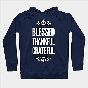 Blessed Thankful Grateful Fall Gift thanksgiving Hoodie TP1701