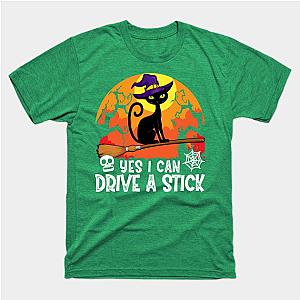 Yes I Can Drive A Stick Black Cat Witch Halloween T-Shirt TP1201