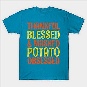 Womens Thankful Blessed And Mashed Potato Obsessed Funny Thanksgiving T-Shirt TP1201