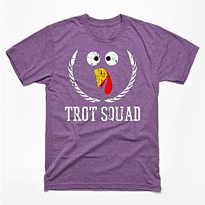 Trot Squad Thanksgiving Day Funny Turkey Face Running Gifts T-Shirt TP1201