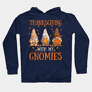 Thanksgiving With My Gnomies Fall Funny Autumn Gnome Hoodie TP1701