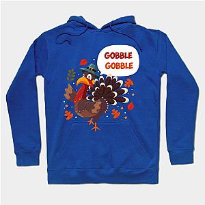 Thanksgiving Turkey Gobble Gobble Hoodie TP1701