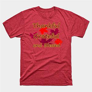 Thankful, Greatful, and Blessed T-Shirt TP1201