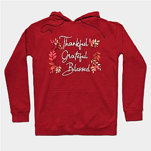 Thankful Grateful Blessed Thanksgiving Hoodie TP1701