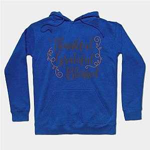 Thankful Grateful Blessed Hoodie TP1701