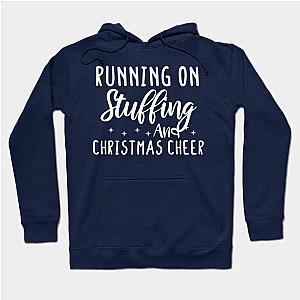 Running on Stuffing And Christmas Cheer - Stuffing gift - Stuffing lovers christmas vintage retro Hoodie TP1701