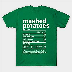 Thanksgiving mashed potatoes nutrition T-Shirt TP1201