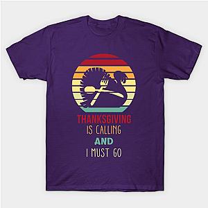 Thanksgiving Is Calling T-Shirt TP1201