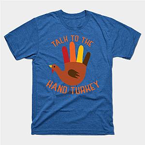 Talk to the Hand Turkey T-Shirt TP1201