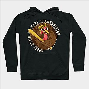 Make Thanksgiving great again Hoodie TP1701