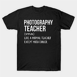 Photography Teacher Defintion - Teacher Like a Normal Teacher Only Way Cooler Photography lovers - Photography gift - Photography's day christmas vintage retro T-Shirt TP1201