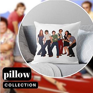 That 70s Show Pillows