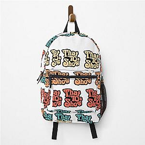 That 70s show logo  Backpack