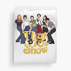 That 70s Show T-ShirtThat 70s Show Duvet Cover