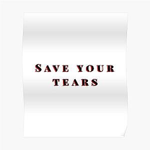 The Weeknd Posters - Save your tears The Weeknd Poster RB3006